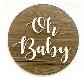 Wooden "Oh Baby" Signage